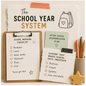 SYSTEM 6: The School Year System